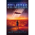 GRIMSTAR (The Lost Space Treasure Series, Book 4): A Space Adventure for Teens