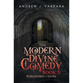 The Modern Divine Comedy Book 5: Purgatorio 1 Entry