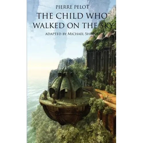 The Child Who Walked on the Sky