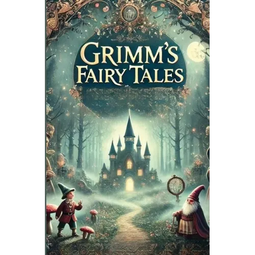 Grimms' Fairy Tales(Illustrated)