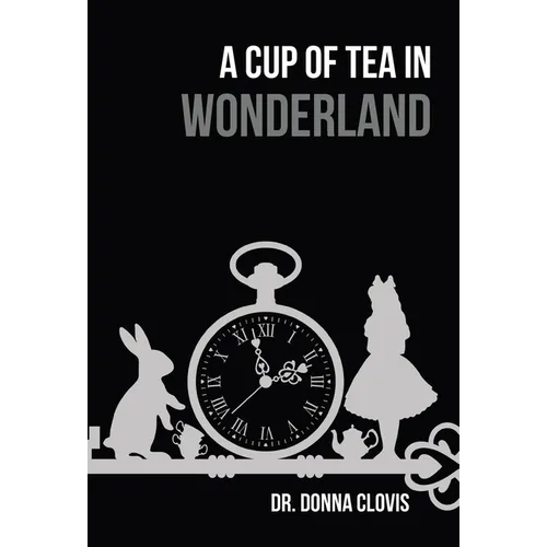 A Cup of Tea in Wonderland