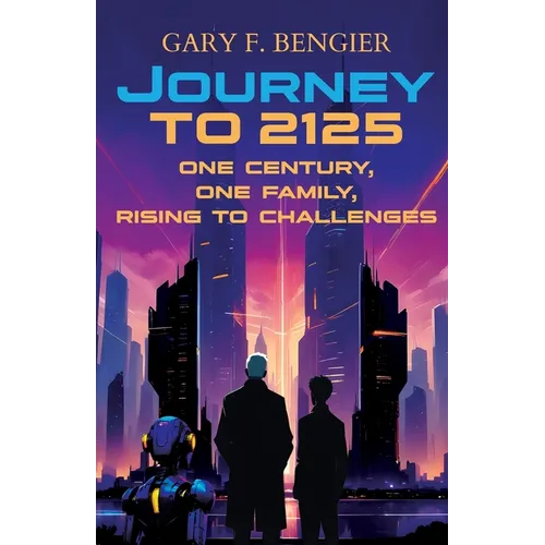 Journey to 2125: One Century, One Family, Rising to Challenges