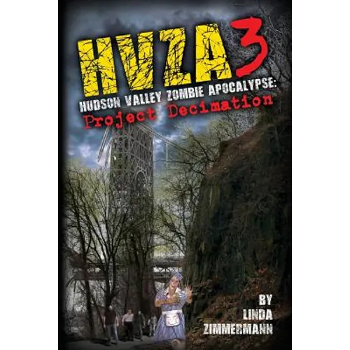 Hvza 3: Hudson Valley Zombie Apocalypse