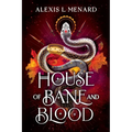 House of Bane and Blood