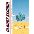 "Everything!" Issues #5-10 (Planet Scumm Volume #2)